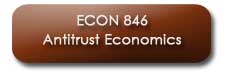 ECON 846 Antitrust Economics