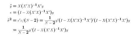 $$\eqalign{ \hat{y} &= X(X'X)^{-1}X'y\cr e &= (I-X(X'X)^{-1}X')y\cr \hat\sigma^2 &= e'e/(N-2) = {1\over N-2}y'(I-X(X'X)^{-1}X')'(I-X(X'X)^{-1}X')y\cr &= {1\over N-2}y'(I-X(X'X)^{-1}X')y\cr }$$