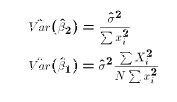 $$\eqalign{\hat{Var}(\hat\beta_2) &= {\hat\sigma^2 \over \sum x^2_i}\cr \hat{Var}(\hat\beta_1) &= \hat\sigma^2 {\sum X_i^2 \over N \sum x_i^2}\cr}$$